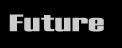 future